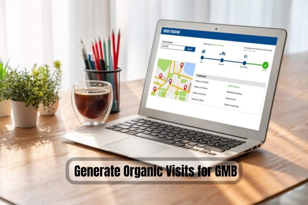 Generate Organic Visits for Google Business Profile