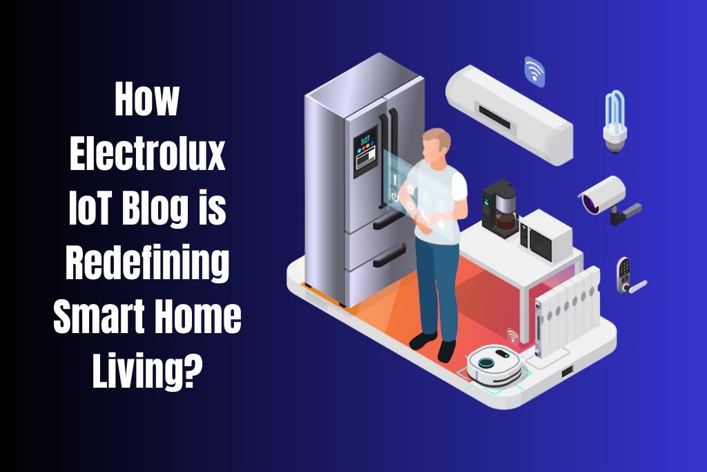 Electrolux IoT Blog